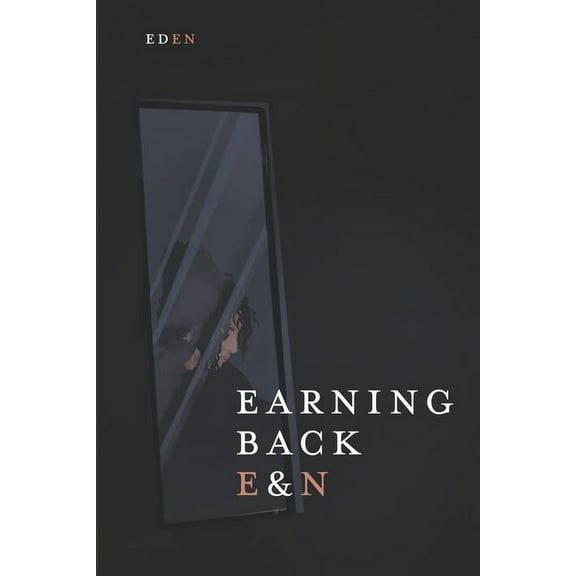 Earning Back E & N (Paperback)