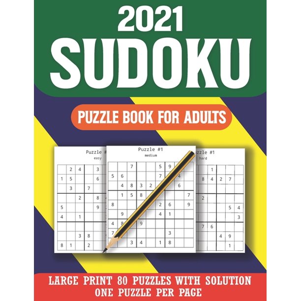 2021 sudoku puzzle book for adults sudoku puzzle book for seniors adults and all other puzzle fans easy medium hard sudoku puzzles vol 5 paperback walmart com walmart com