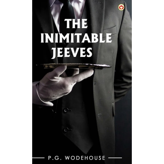 The Inimitable Jeeves, (Hardcover)