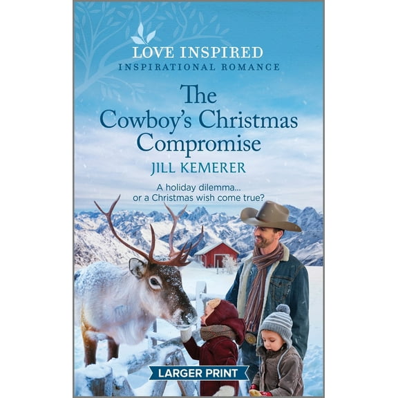 Pre-Owned The Cowboy's Christmas Compromise: An Uplifting Inspirational Romance (Mass Market Paperback) 1335598421 9781335598424