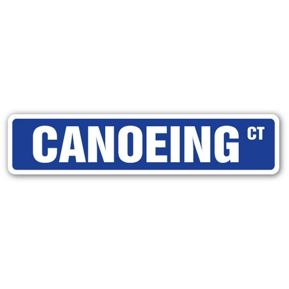 CANOEING Street Sign kayak paddle boat camping fishing | Indoor/Outdoor | 36" Wide