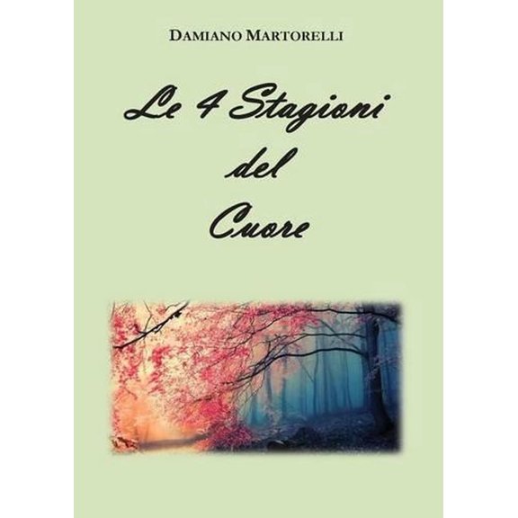 Le 4 Stagioni del Cuore (Paperback)