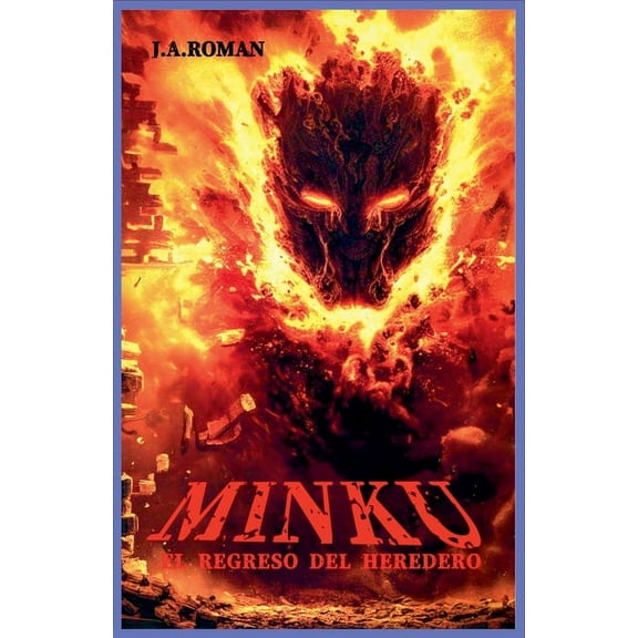 El Regreso del Heredero MinkÃº, Book 4, (Paperback)