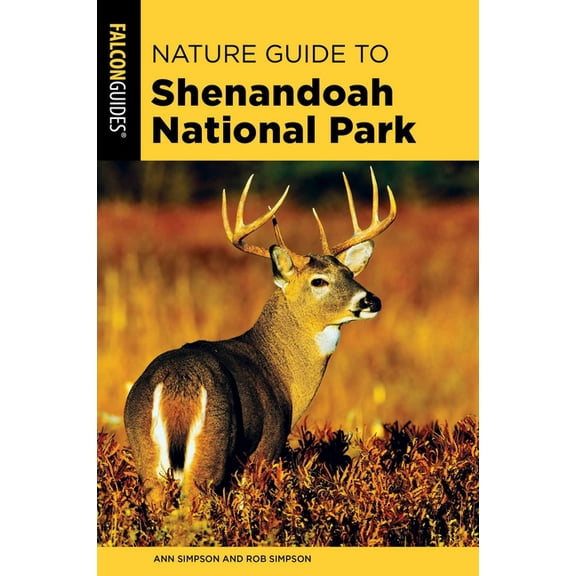 Nature Guides to National Parks Nature Guide to Shenandoah National Park, (Paperback)