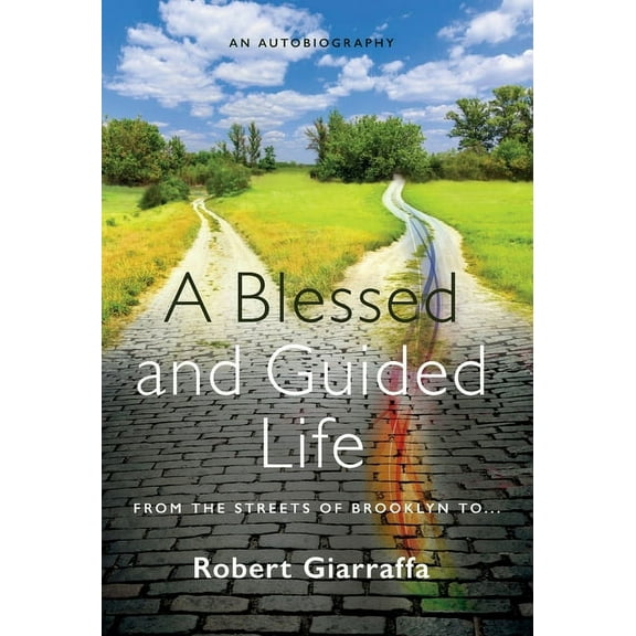 A Blessed and Guided Life (Hardcover)