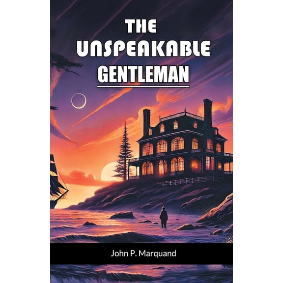 The Unspeakable Gentleman, (Paperback)