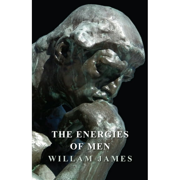 The Energies of Men, (Paperback)