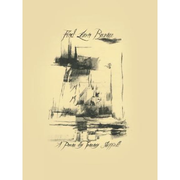 Pre-Owned Find Learn Become: A Poem by Tommy Sheffield (Paperback) 1491775181 9781491775189