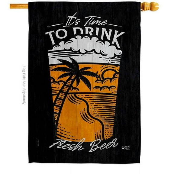 It Time to Drink Beverages Beer 28 x 40 in. Double-Sided Decorative Vertical House Flags for Decoration Banner Garden Yard Gift