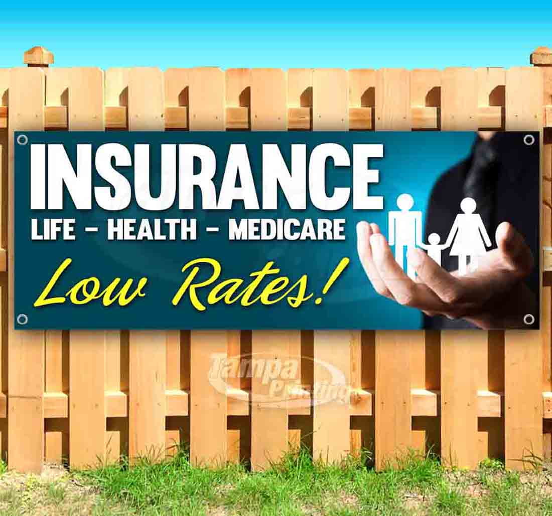 Insurance Low Rates 13 oz Banner Heavy-Duty Vinyl Single-Sided with Metal Grommets 