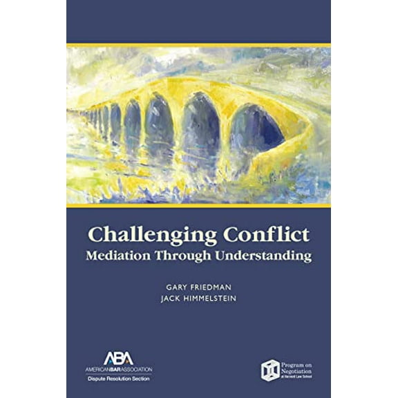 Pre-Owned Challenging Conflict: Mediation Through Understanding (Paperback) 1604420529 9781604420524