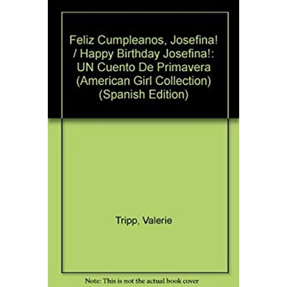 Pre-Owned Happy Birthday, Josefina! : A Springtime Story (Paperback) 9780606133814