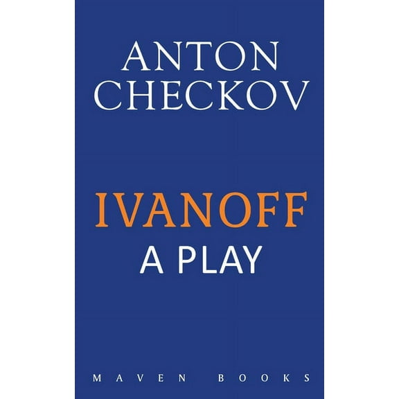Ivanoff - A Play (Paperback)