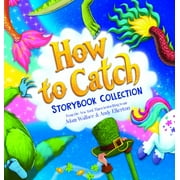 How to Catch Storybook Collection Storybook Collection (Walmart Exclusive) (Hardcover)