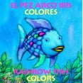 thumbnail image 1 of Pre-Owned Rainbow Fish Colors/Colores (Bilingual) (Spanish and English Edition) (Hardcover) 0735819785 9780735819788, 1 of 1