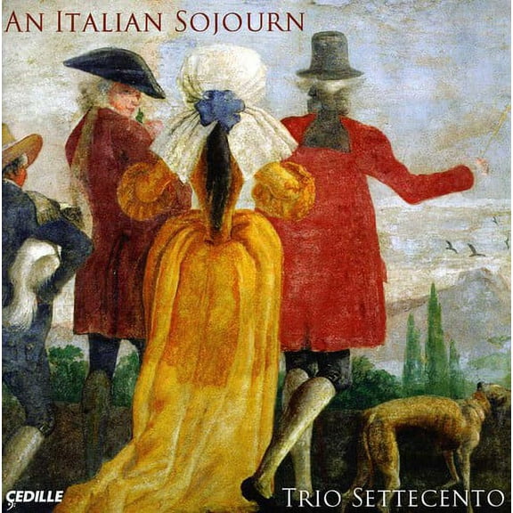 Trio Settecento - An Italian Sojourn - Music & Performance - CD