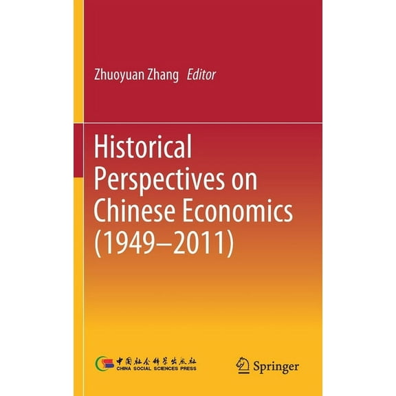 Historical Perspectives on Chinese Economics (1949-2011), (Hardcover)