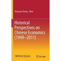 Historical Perspectives on Chinese Economics (1949-2011), (Hardcover)