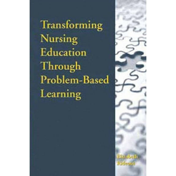 Transforming Nursing Education Through Problem-Based Learning: ., (Paperback)