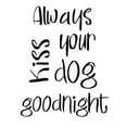 thumbnail image 3 of SD Graphics Studio 12x14 Black Modern Framed Museum Art Print Titled - Always Kiss Your Dog Goodnight, 3 of 5