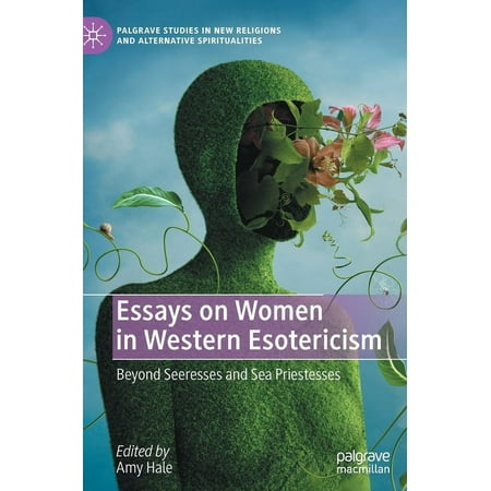UPC: 9783030768881 | Palgrave Studies in New Religions and Alternative Spirituali: Essays on Women in Western Esotericism: Beyond Seeresses and Sea Priestesses (Hardcover)