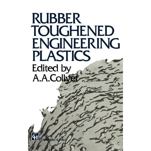 Rubber Toughened Engineering Plastics, (Hardcover)