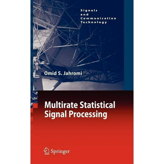 Signals and Communication Technology Multirate Statistical Signal Processing, (Hardcover)