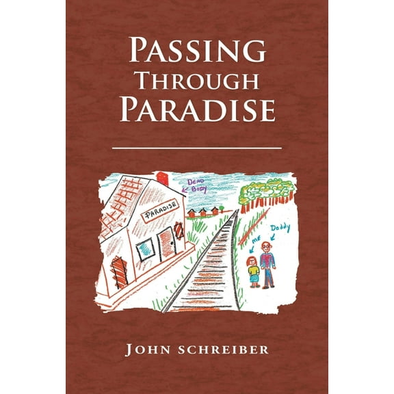 Passing Through Paradise (Paperback)