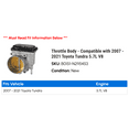 thumbnail image 2 of Throttle Body - Compatible with 2007 - 2021 Toyota Tundra 5.7L V8 2008 2009 2010 2011 2012 2013 2014 2015 2016 2017 2018 2019 2020, 2 of 2