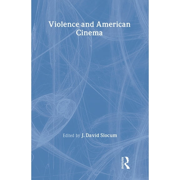 AFI Film Readers Violence and American Cinema, (Hardcover)