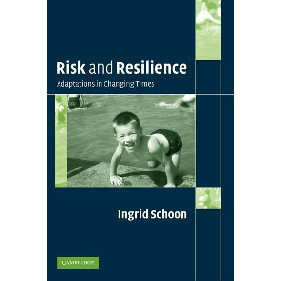 Risk and Resilience: Adaptations in Changing Times, (Paperback)