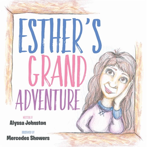 Esther's Grand Adventure, (Paperback)