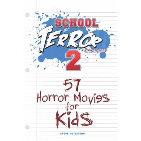School of Terror (B&w): School of Terror 2020: 57 Horror Movies for Kids (Paperback)