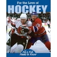 thumbnail image 1 of Pre-Owned For the Love of Hockey (For the Love of Sports) (Unknown) 1930954158 9781930954151, 1 of 1