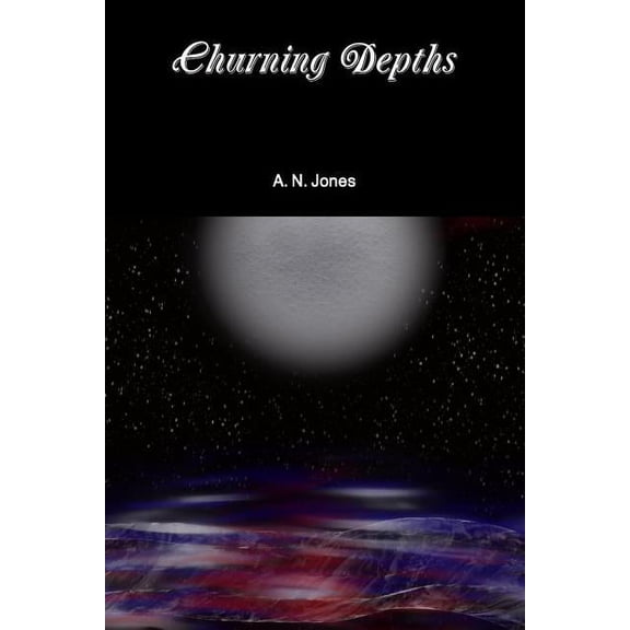 Churning Depths, (Paperback)