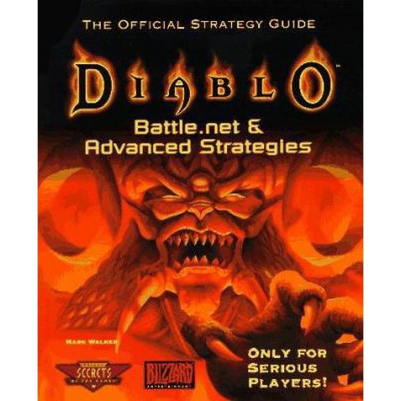 Pre-Owned Diablo: Battle.net & Advanced Strategies -- The Official Strategy Guide (Paperback) 0761510958 9780761510956