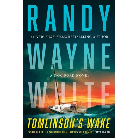 Tomlinson's Wake: A Doc Ford Novel, (Paperback)