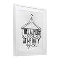 thumbnail image 4 of Laundry Is Looking At Me Dirty White Framed Print Under Glass, design by Kim Allen, 4 of 10