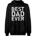 thumbnail image 2 of OXI Hoodie Sweatshirt - Best Dad Ever, Basic Casual Hoodie for Men's and Women Fleece Hoodie Long Sleeve - Black Large, 2 of 3