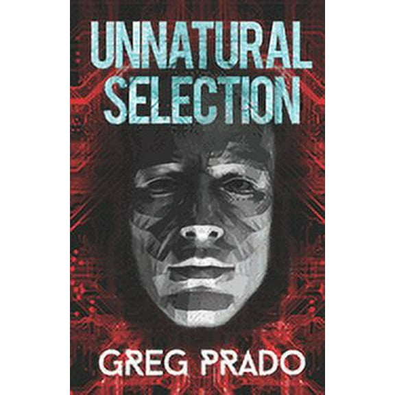 Titanite: Unnatural Selection : A Technological Thriller (Series #2) (Paperback)