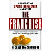 Angle View: The Franchise: A History of Sports Illustrated Magazine [Paperback - Used]