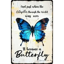 Butterfly Metal Tin Sign - Inspirational Wall Decor - Motivational Wall Art - Rustic Home Decor, Decoration for Bedroom, Bathroom, Office, Living Room - Gift for Women 5.5x8 Inches