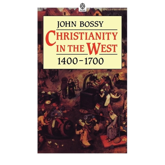 Opus Christianity in the West 1400-1700, (Paperback)