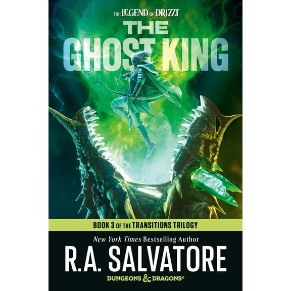 Legend of Drizzt The Ghost King: Dungeons & Dragons: Book 3 of the Transitions Trilogy, (Paperback)