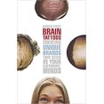 thumbnail image 1 of Pre-Owned Brain Tattoos: Creating Unique Brands That Stick in Your Customers' Minds Paperback, 1 of 1
