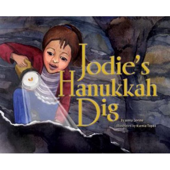 Pre-Owned Jodie's Hanukkah Dig (Hardcover) 0822573911 9780822573913