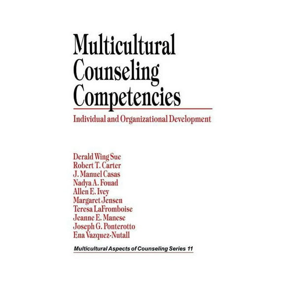 Multicultural Aspects of Counseling Multicultural Counseling Competencies: Individual and Organizational Development, (Hardcover)