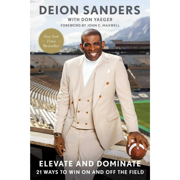 Elevate and Dominate: 21 Ways&nbsp;to Win on and off the Field (Paperback)