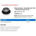 thumbnail image 2 of Release Bearing - Compatible with 1968 - 1969 Buick GS 400 6.6L V8, 2 of 2