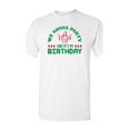 thumbnail image 1 of We Gonna Party Like Birthday Christmas Funny Parody Adult DT T-Shirt Tee (XXXX Large, White), 1 of 2